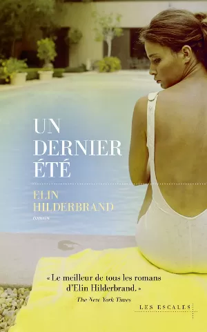 Elin Hilderbrand – Un dernier été